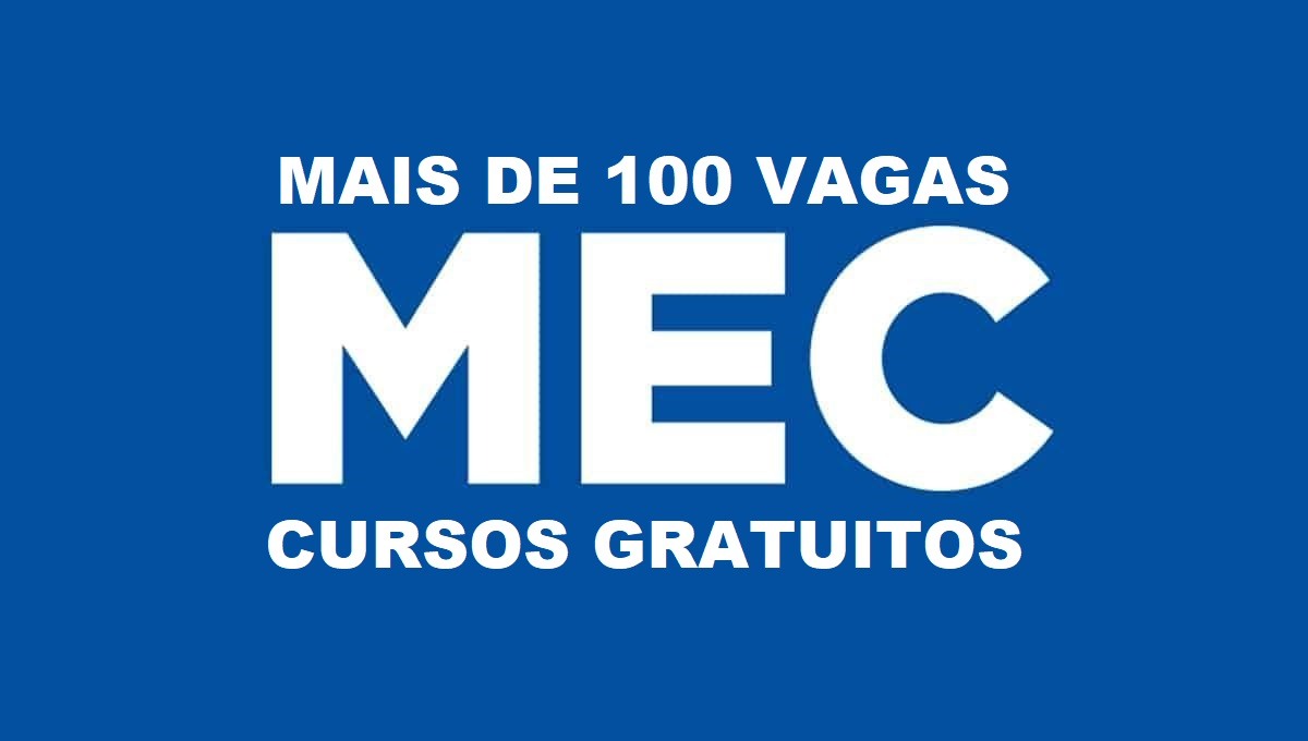MEC abre inscrições para mais de 100 cursos online e gratuitos em várias  áreas - Hora do Emprego DF