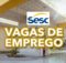 Sesc oferece dezenas de vagas efetivas e de estágio para candidatos com e sem experiência
