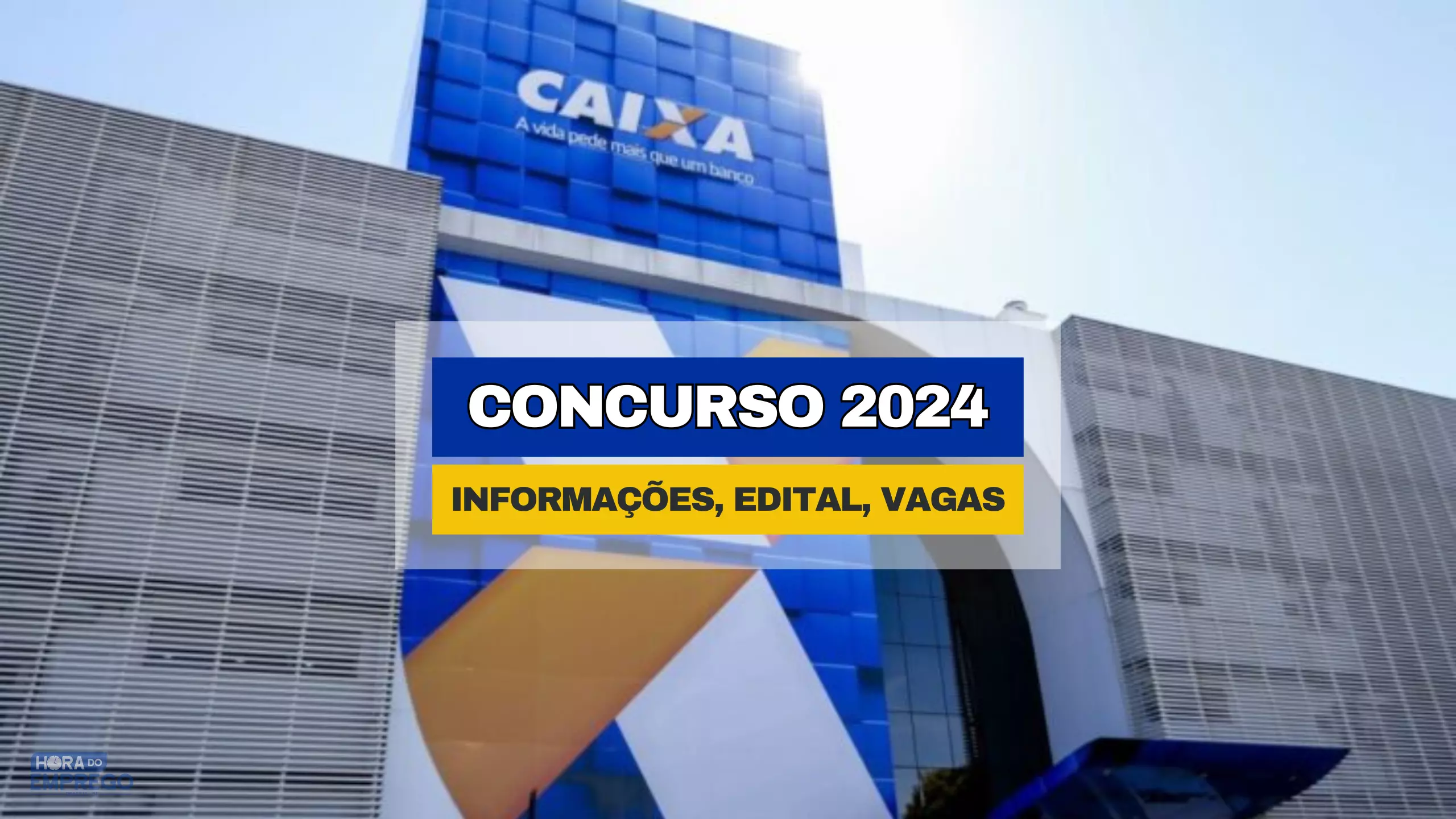 Concurso Caixa 2024 Veja mais Infomações sobre as Inscrições, Vaga e
