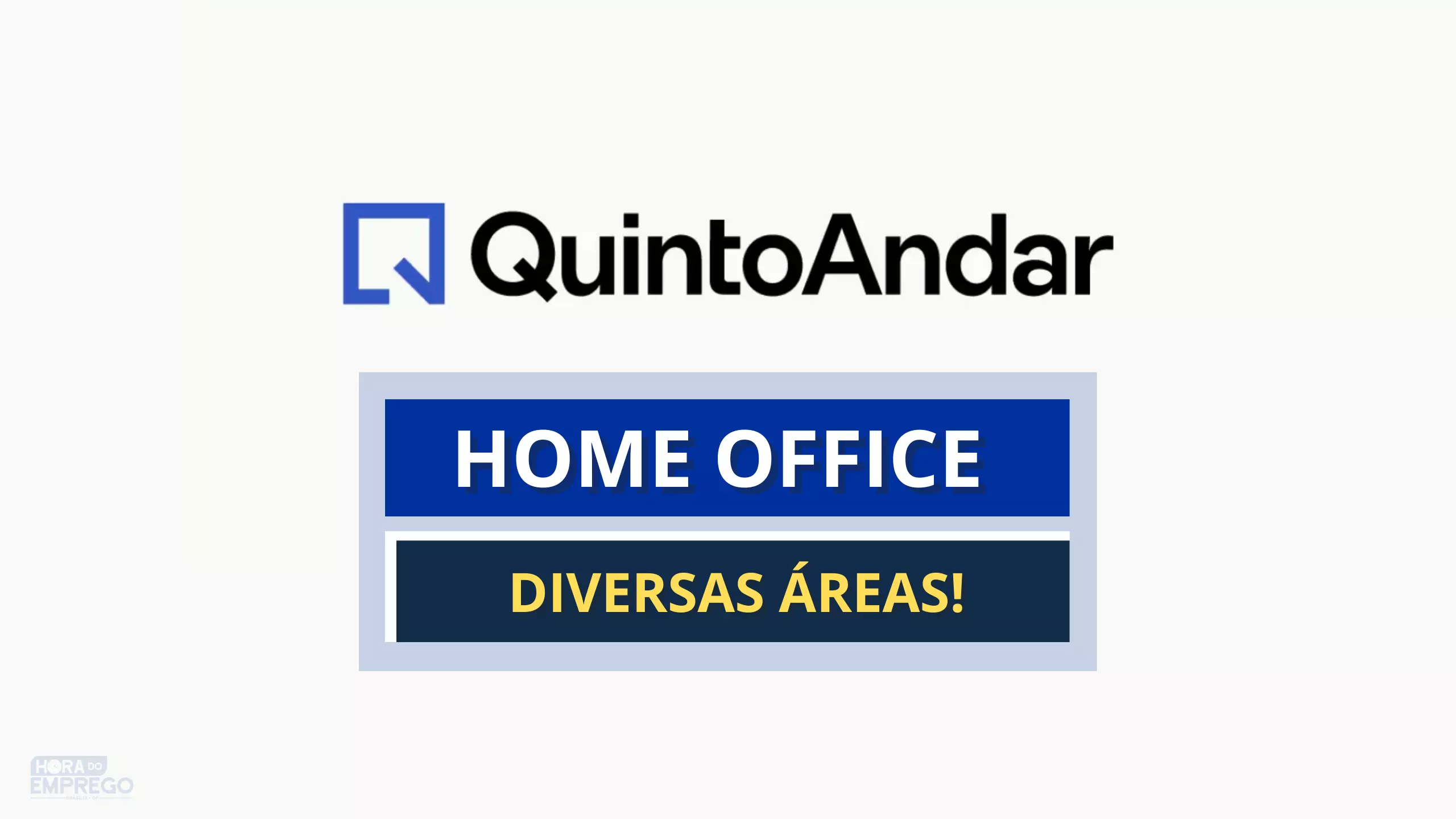 Grupo QuintoAndar anuncia PROCESSO SELETIVO com vagas de emprego 100