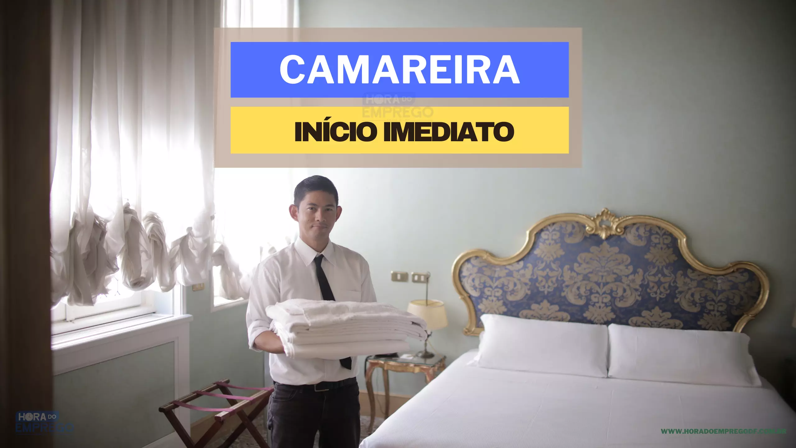 Camareira em Hotel Salário R1.425,60 (Bruto) Hora do Emprego DF