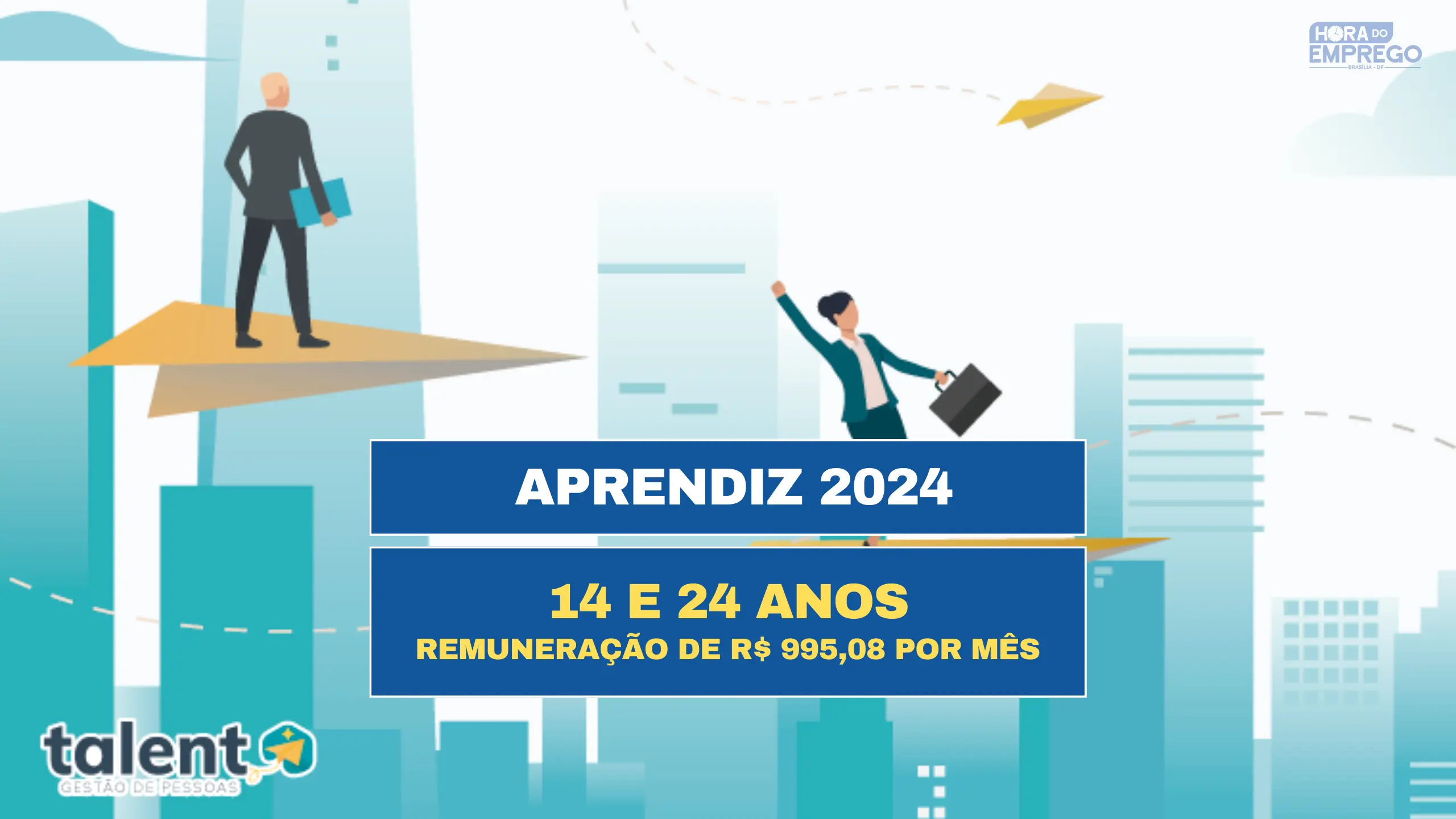 Jovem Aprendiz Talent 2024 Inscrições abertas para idade entre 14 e 24