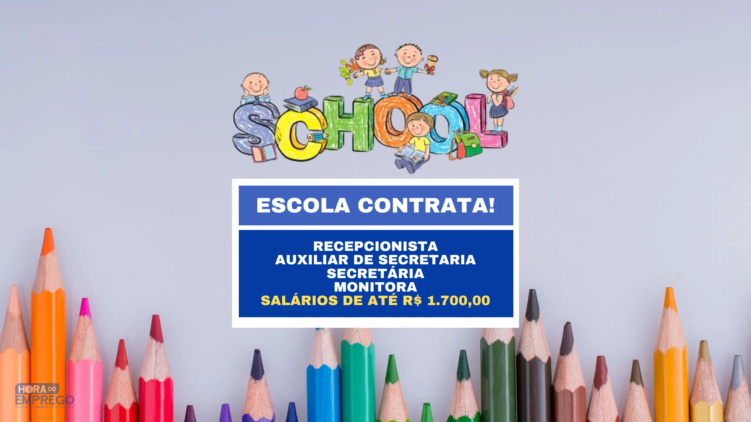 _ESCOLA CONTRATA!