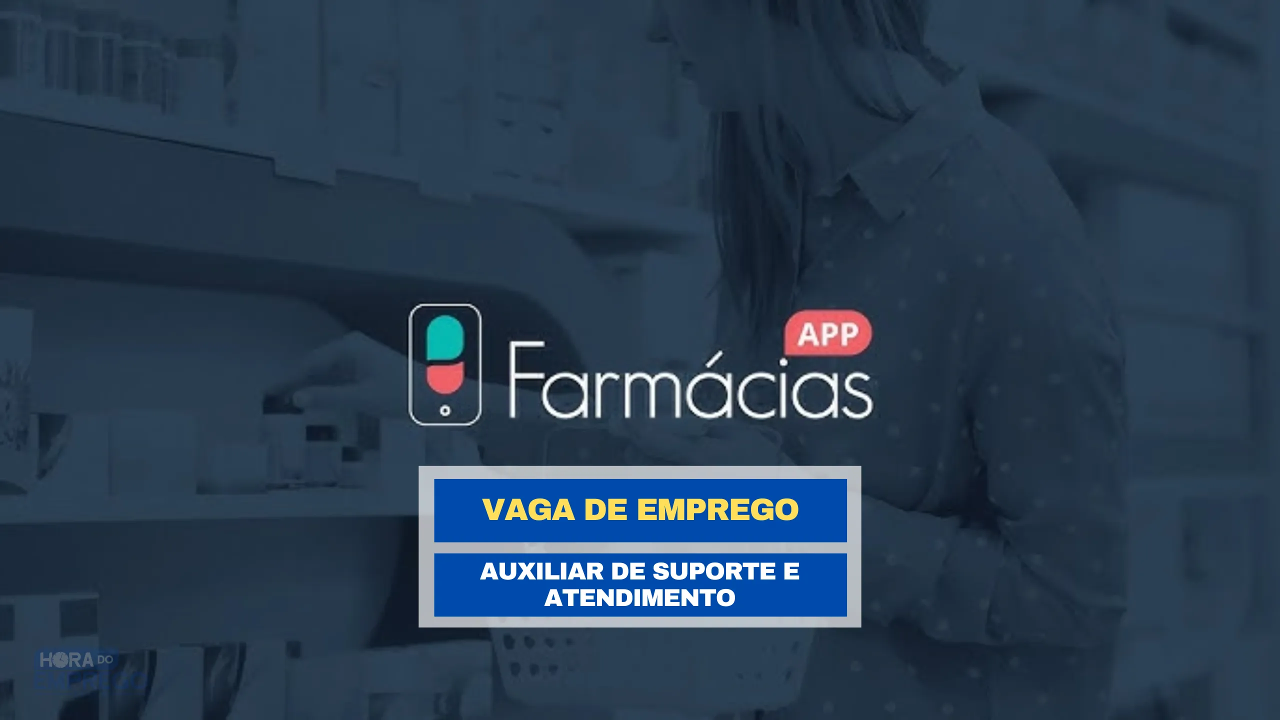 AUXILIAR DE SUPORTE E ATENDIMENTO