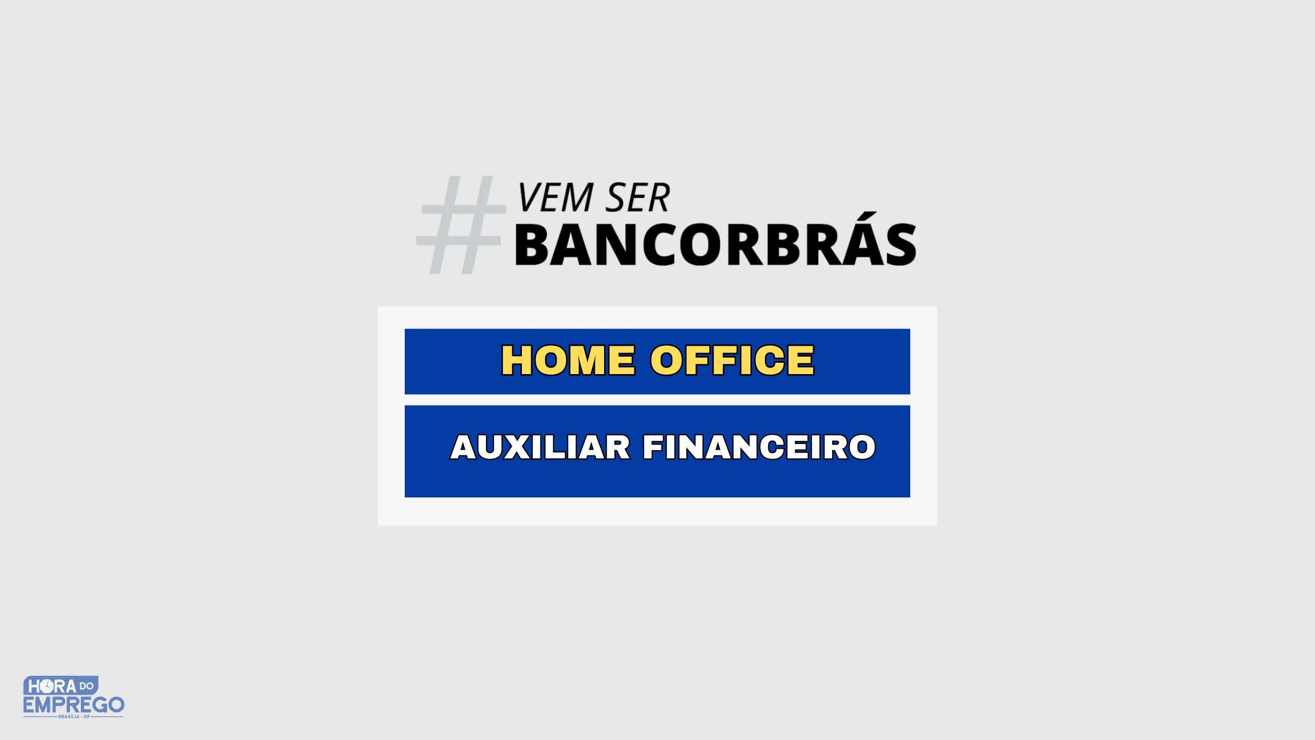 Auxiliar Financeiro Bancorbrás