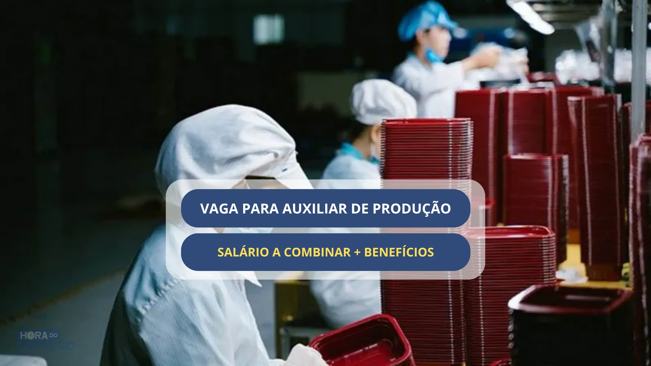 Auxiliar de Produção