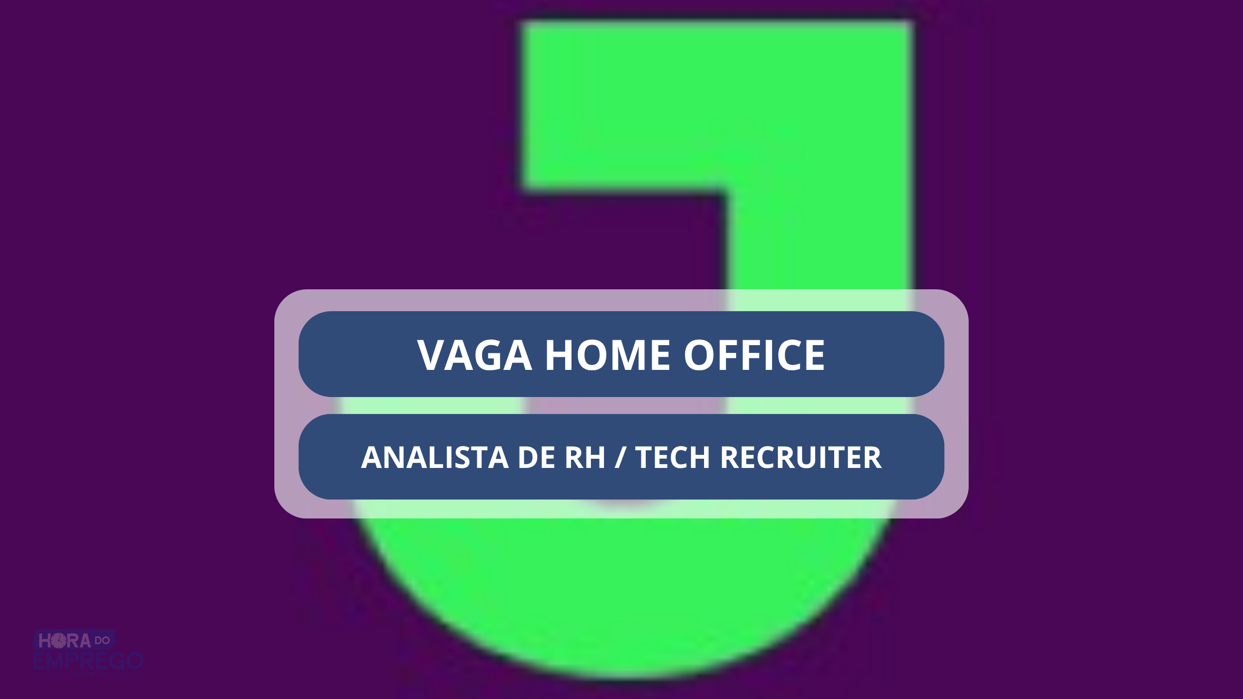 Analista de RH Tech Recruiter