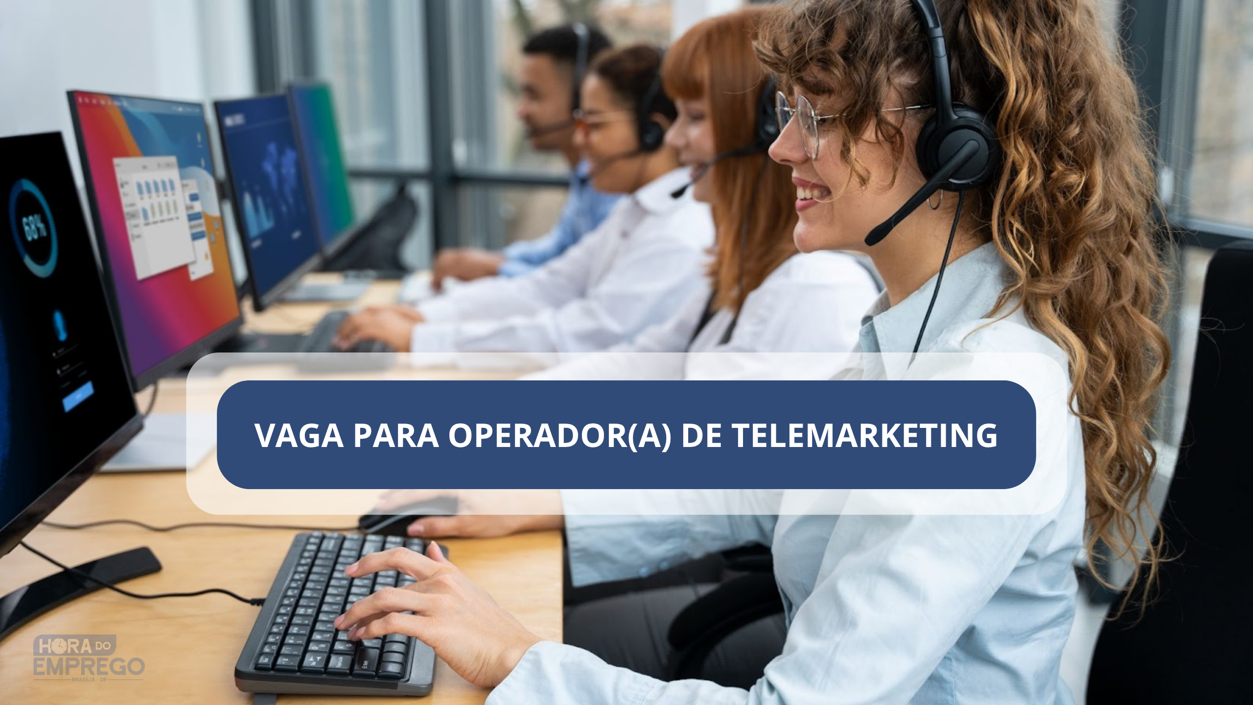 OPERADOR(A) DE TELEMARKETING